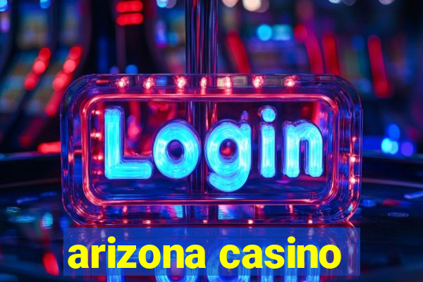 arizona casino