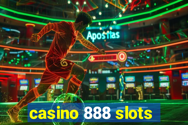 casino 888 slots