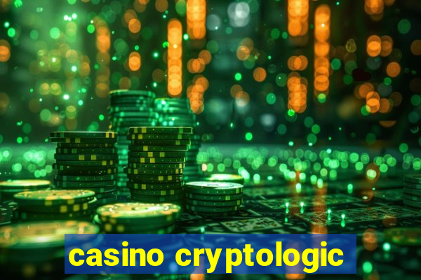 casino cryptologic