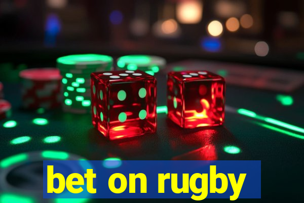 bet on rugby