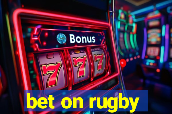 bet on rugby