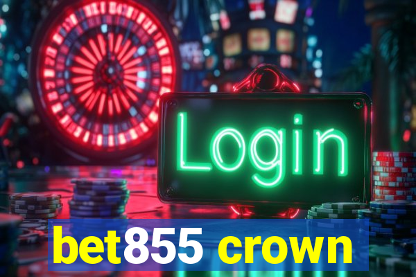 bet855 crown