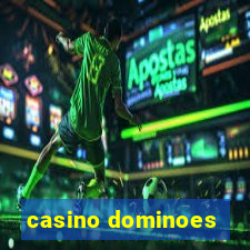 casino dominoes