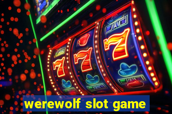 werewolf slot game