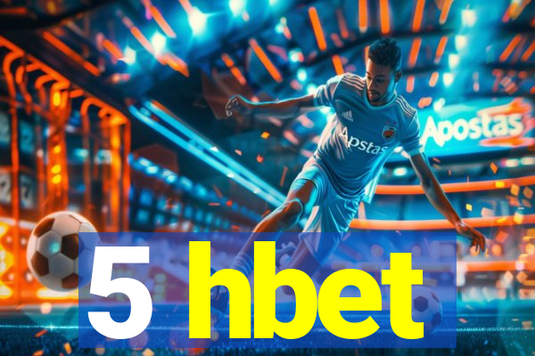 5 hbet