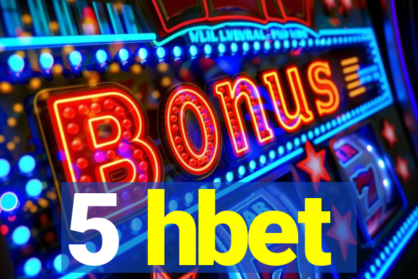 5 hbet