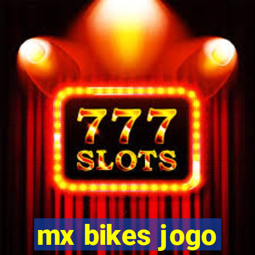 mx bikes jogo