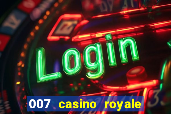 007 casino royale site 4k-filmes.com