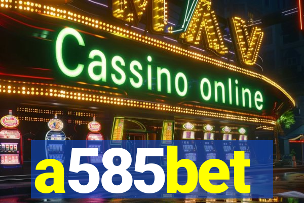 a585bet