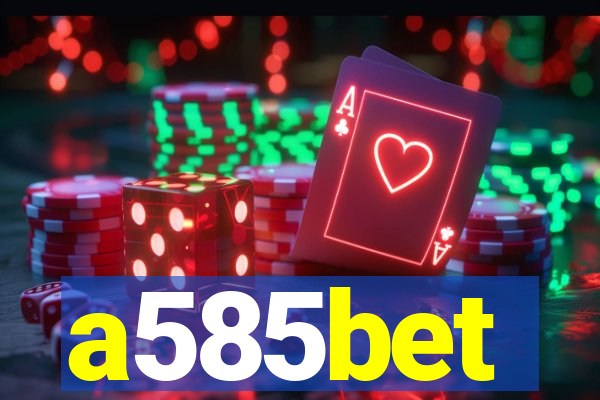 a585bet