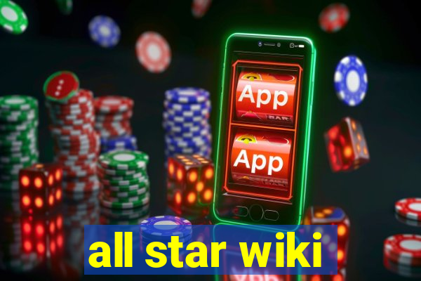 all star wiki