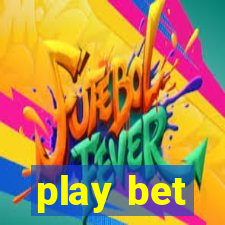 play bet