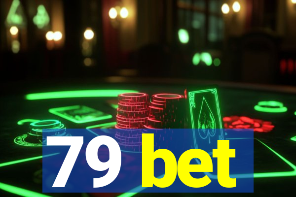 79 bet