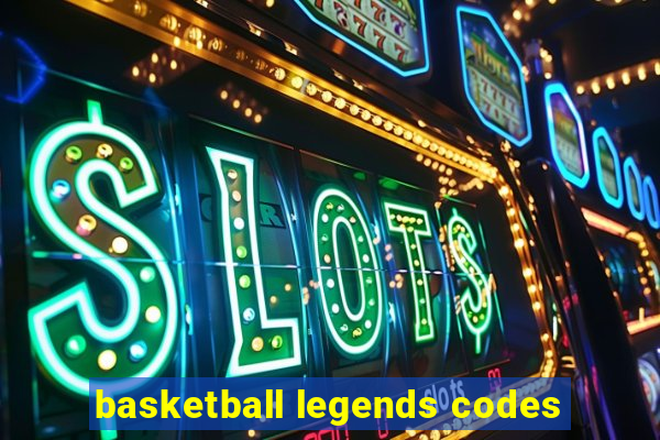 basketball legends codes