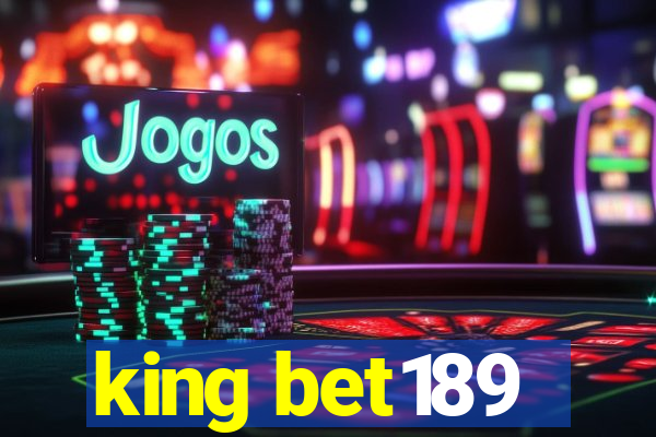 king bet189