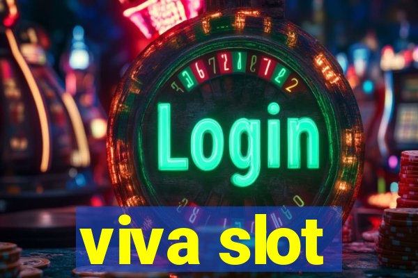 viva slot