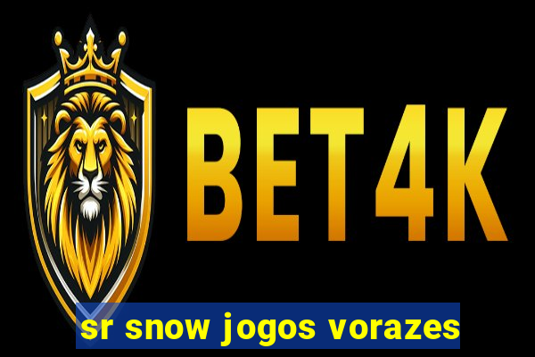 sr snow jogos vorazes