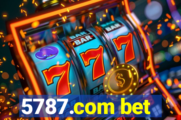 5787.com bet