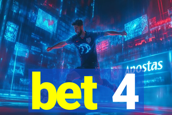 bet 4