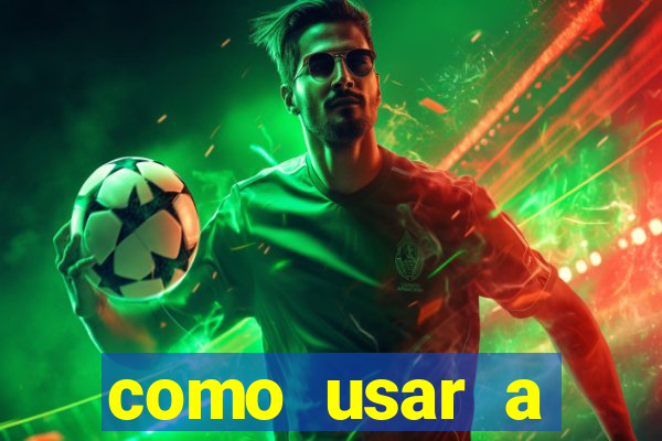 como usar a freebet da vai de bet