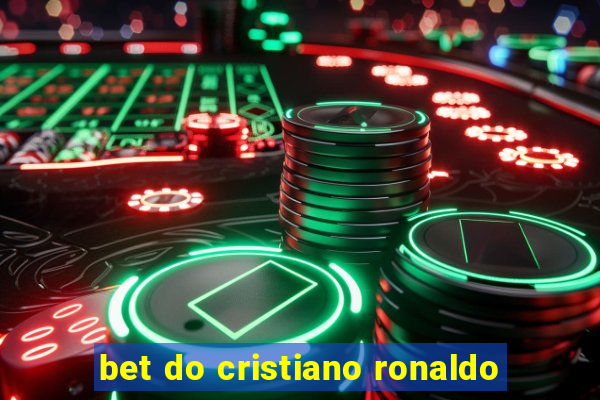 bet do cristiano ronaldo