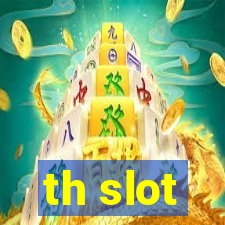 th slot