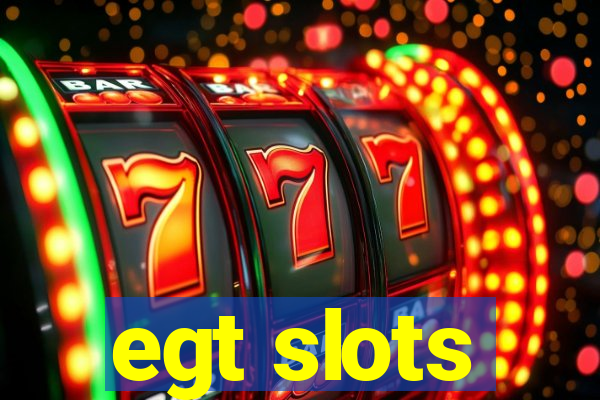 egt slots