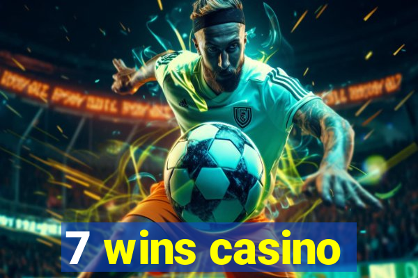 7 wins casino