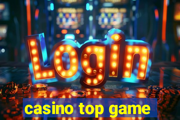 casino top game