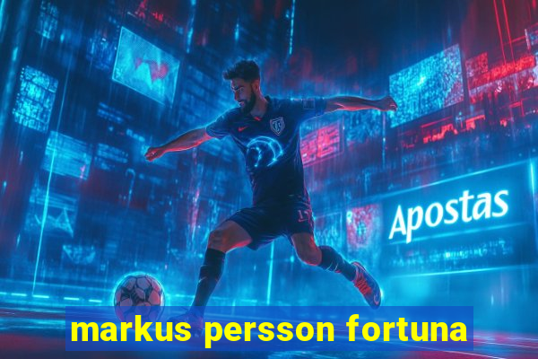 markus persson fortuna