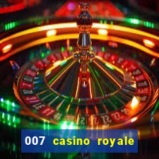 007 casino royale where to watch