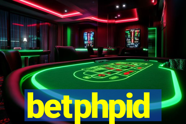 betphpid