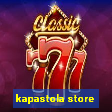 kapastola store