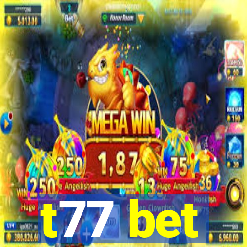 t77 bet