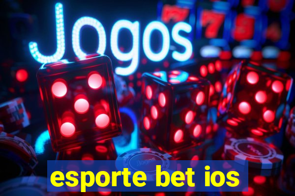 esporte bet ios