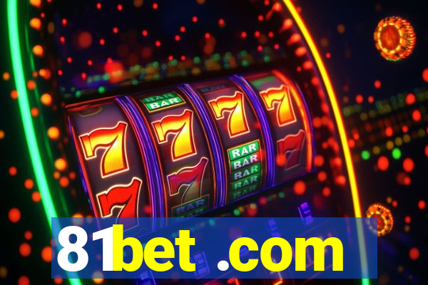 81bet .com