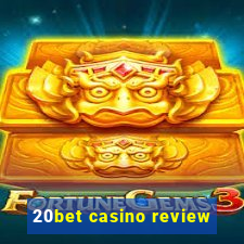 20bet casino review