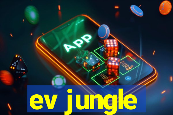 ev jungle