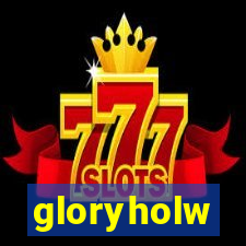 gloryholw