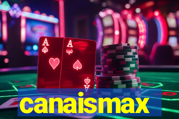 canaismax