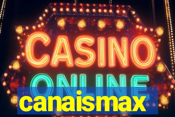 canaismax