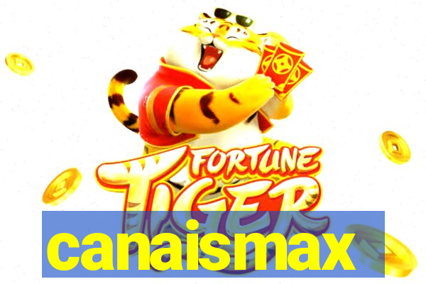 canaismax