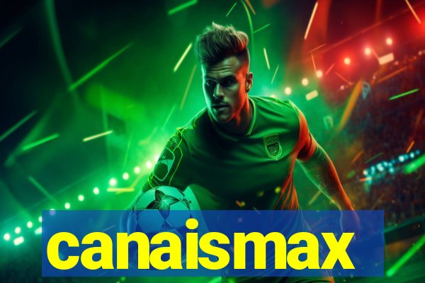 canaismax