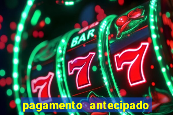 pagamento antecipado na estrela bet