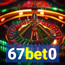 67bet0