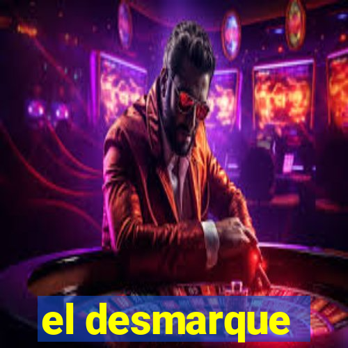 el desmarque