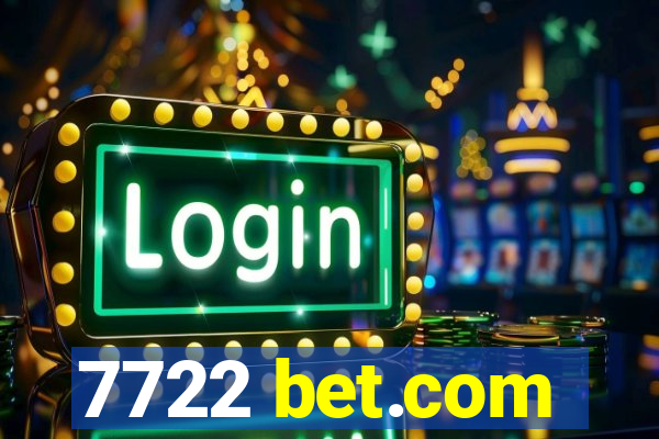 7722 bet.com