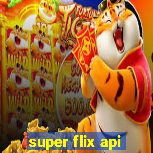 super flix api