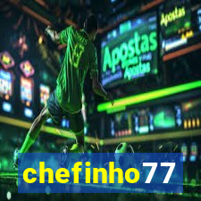 chefinho77