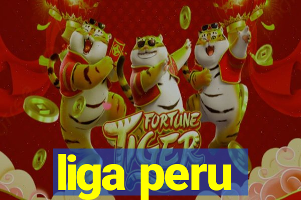 liga peru